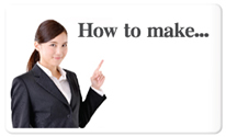 HOW TO MAKE･･･